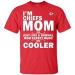 A Normal Mom Except Much Cooler Kansas City Chiefs Custom T-Shirts, Hoodie, Long Sleeve V Neck Hoodie12731