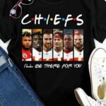 Kansas City Chiefs Ill Be There For You For Chiefs Fan Tshirt Hoodie Sweater Model a20668