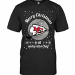 Kansas City Chiefs Merry Christmas To All And To All A Chief Fan Tshirt Hoodie Sweater Model a20953