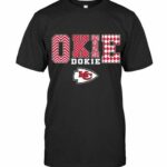 Okie Dokie Kansas City Chiefs Fan T Shirt Hoodie Sweatshirt Model a21741